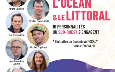 Lignes Essentielles 2025 – protéger l&rsquo;océan et le littoral : 10 personnalités du Sud-Ouest s&rsquo;engagent
